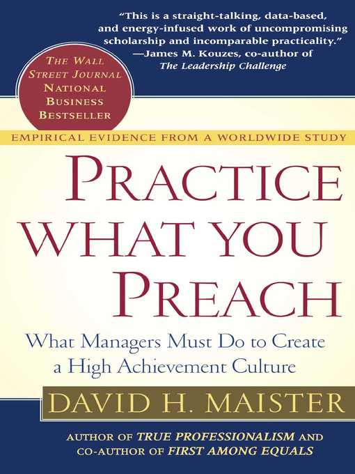 Title details for Practice What You Preach by David H. Maister - Available
